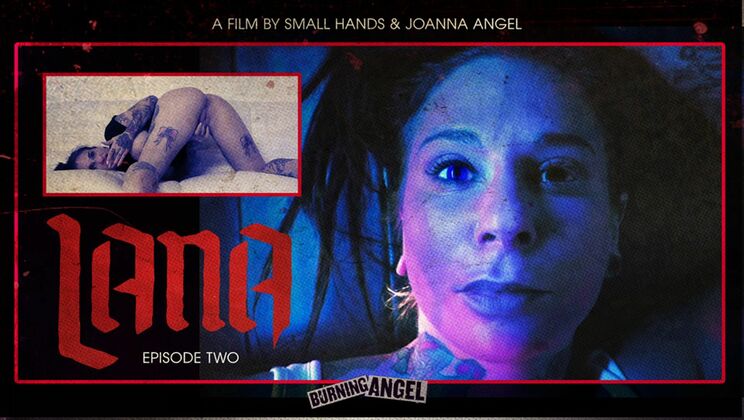Big Boobed Joanna Angel in Episode 2 - Lana