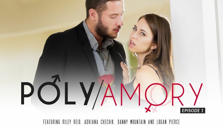 [EroticaX] - Logan Pierce's Polyamory Experience with Petite Girls - Riley Reid - Adriana Chechik - Logan Pierce - Danny Mountain