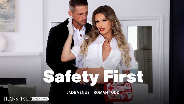 First Comes Safety