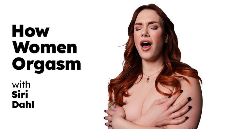 Big Tits Redhead Siri Dahl Teaches How Women Cum