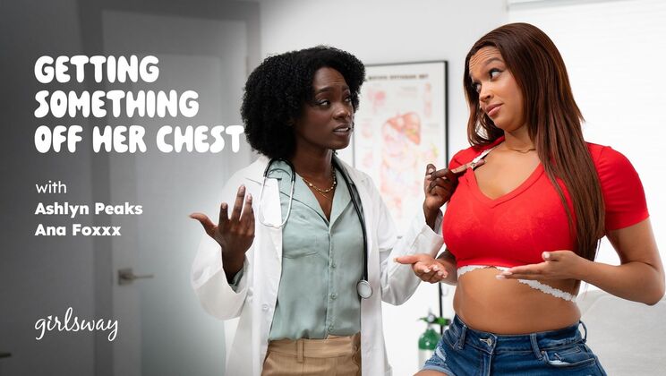 Ana Foxxx And Ashlyn Peaks In Getting Something Off Her Chest